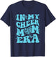 In My Cheer Mom Era T-Shirt - T-Shirt | Navy