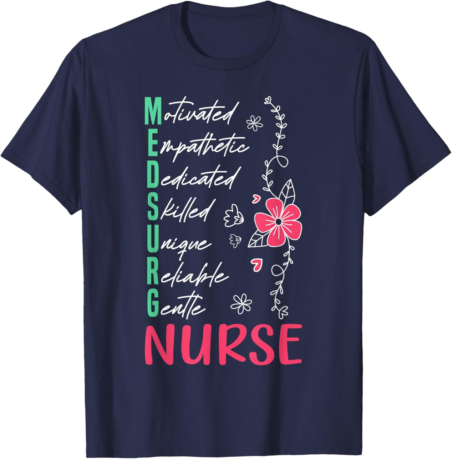 Med Surg Nurse Appreciation Medical Surgical Nursing T-Shirt - T-Shirt | Navy