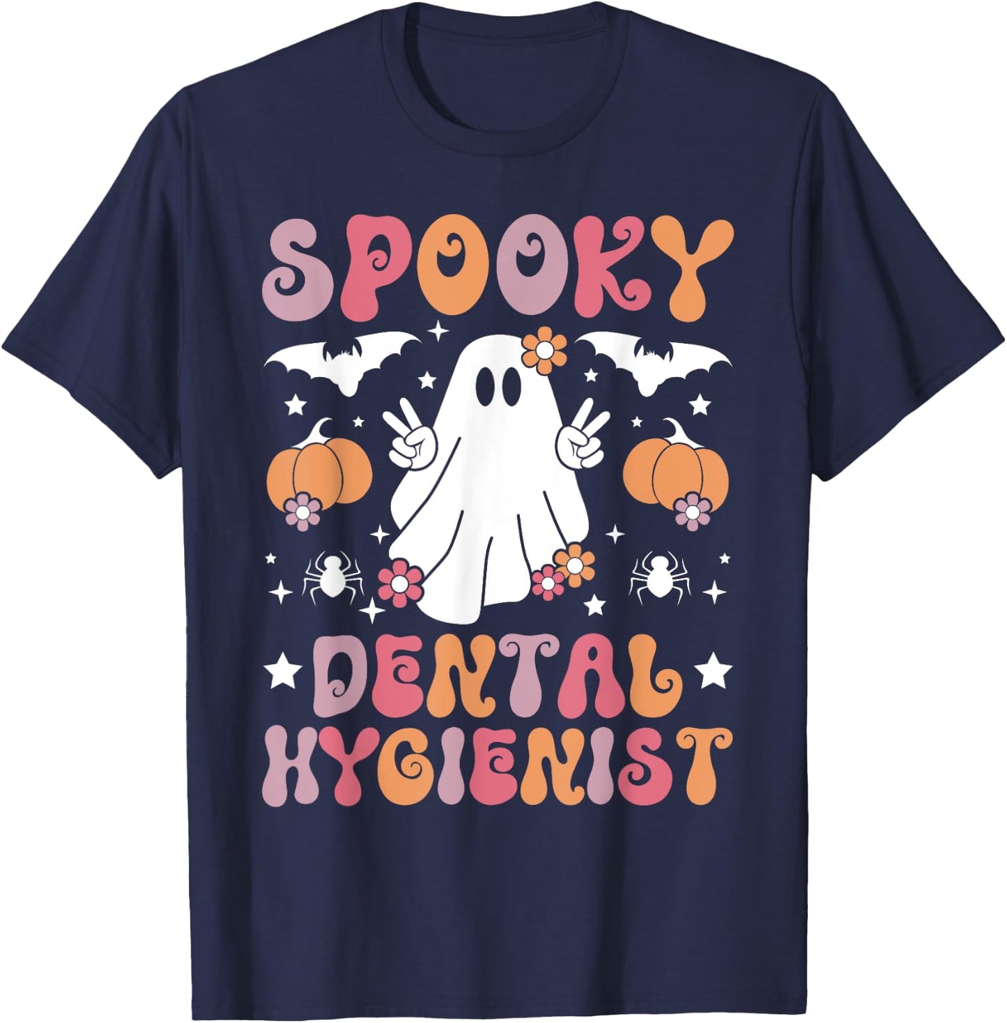 Spooky Dental Hygienist Halloween Dental Hygienist T-Shirt - T-Shirt | Navy