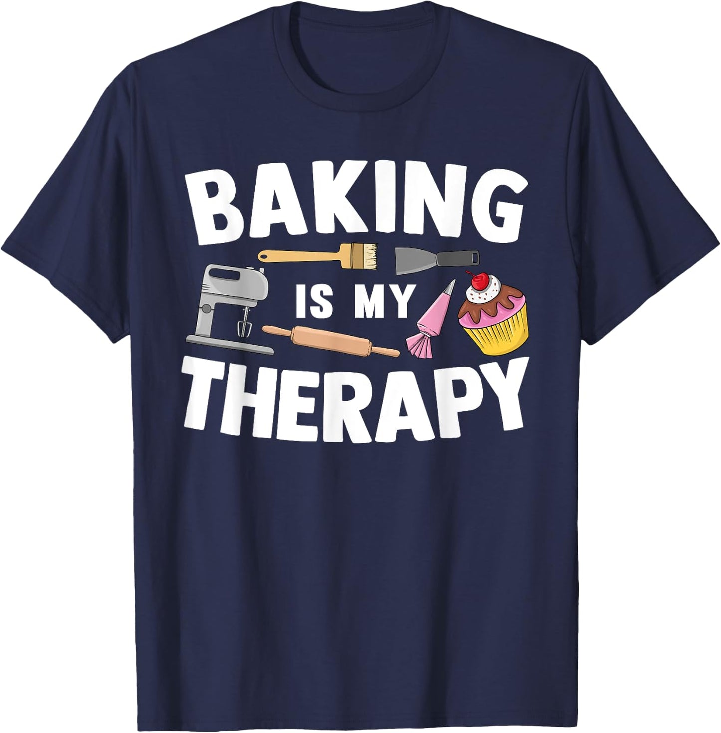 Cool Baking Women Baker Cupcake Bread Cookie Dessert T-Shirt - T-Shirt | Navy