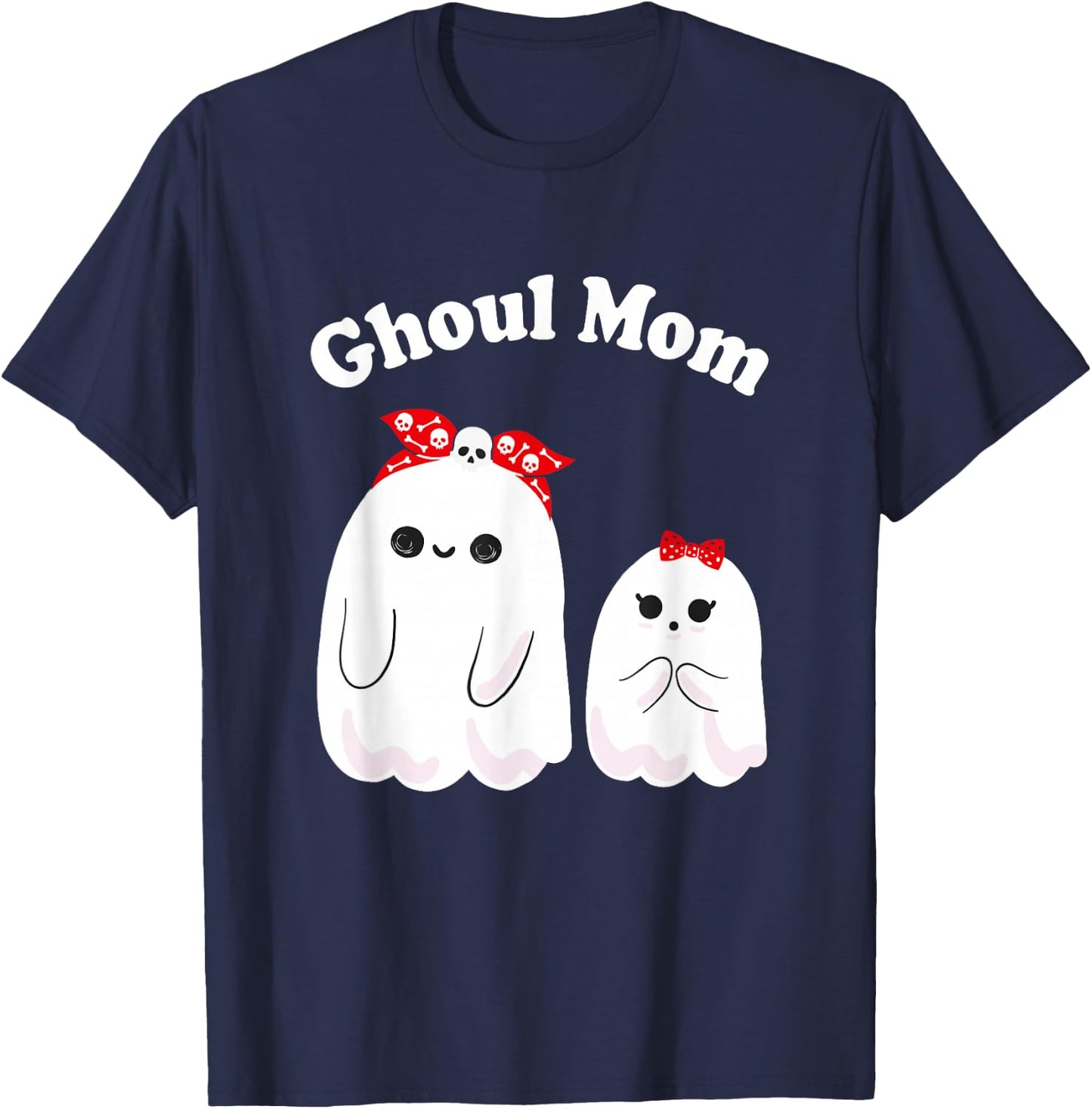 Ghoul Mom, Mother Ghost, Mama Funny Woman Halloween Costume T-Shirt - T-Shirt | Navy