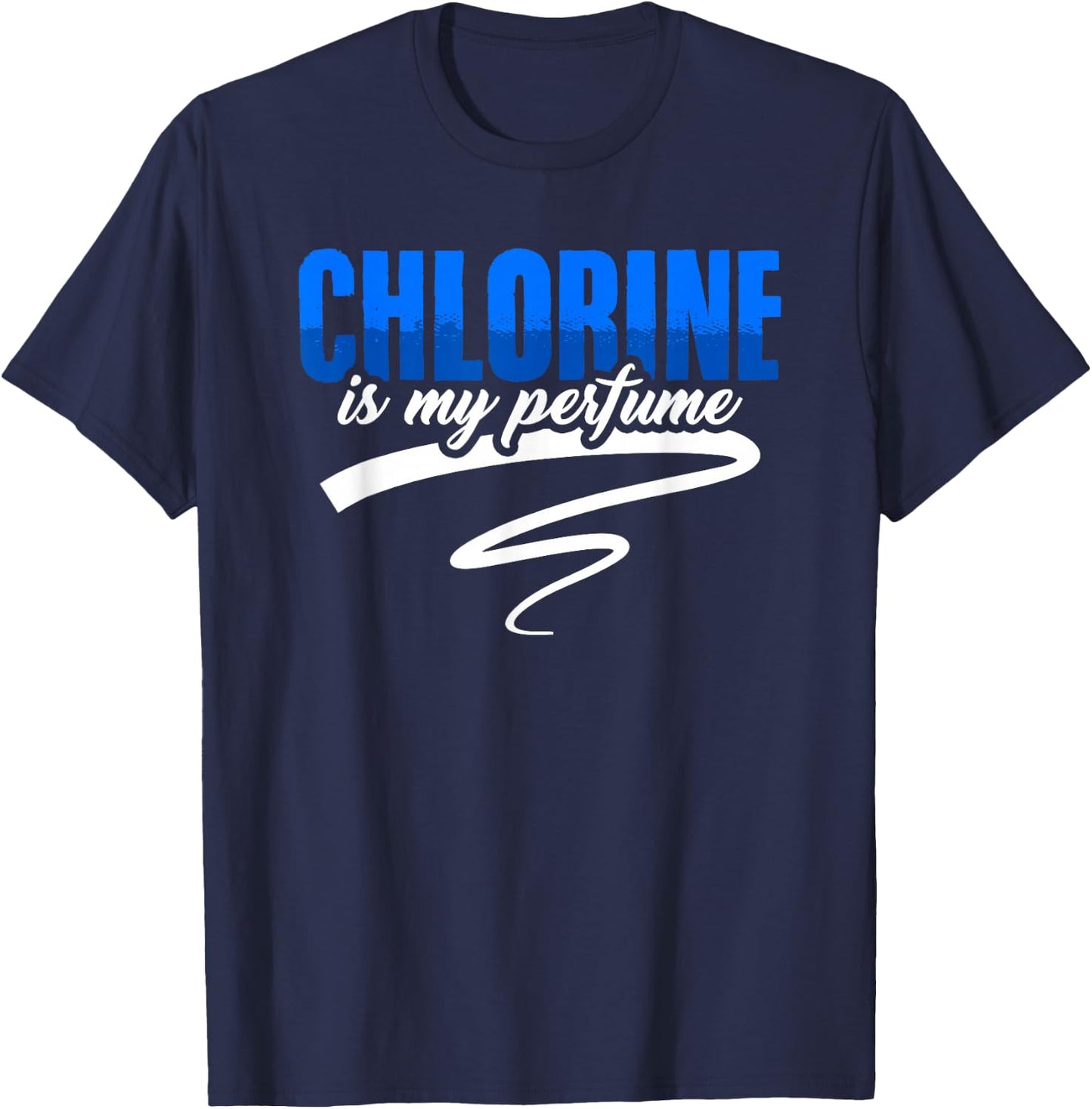 Pool Cleaning Maintenance Staff Chlorine Tester T-Shirt - T-Shirt | Navy