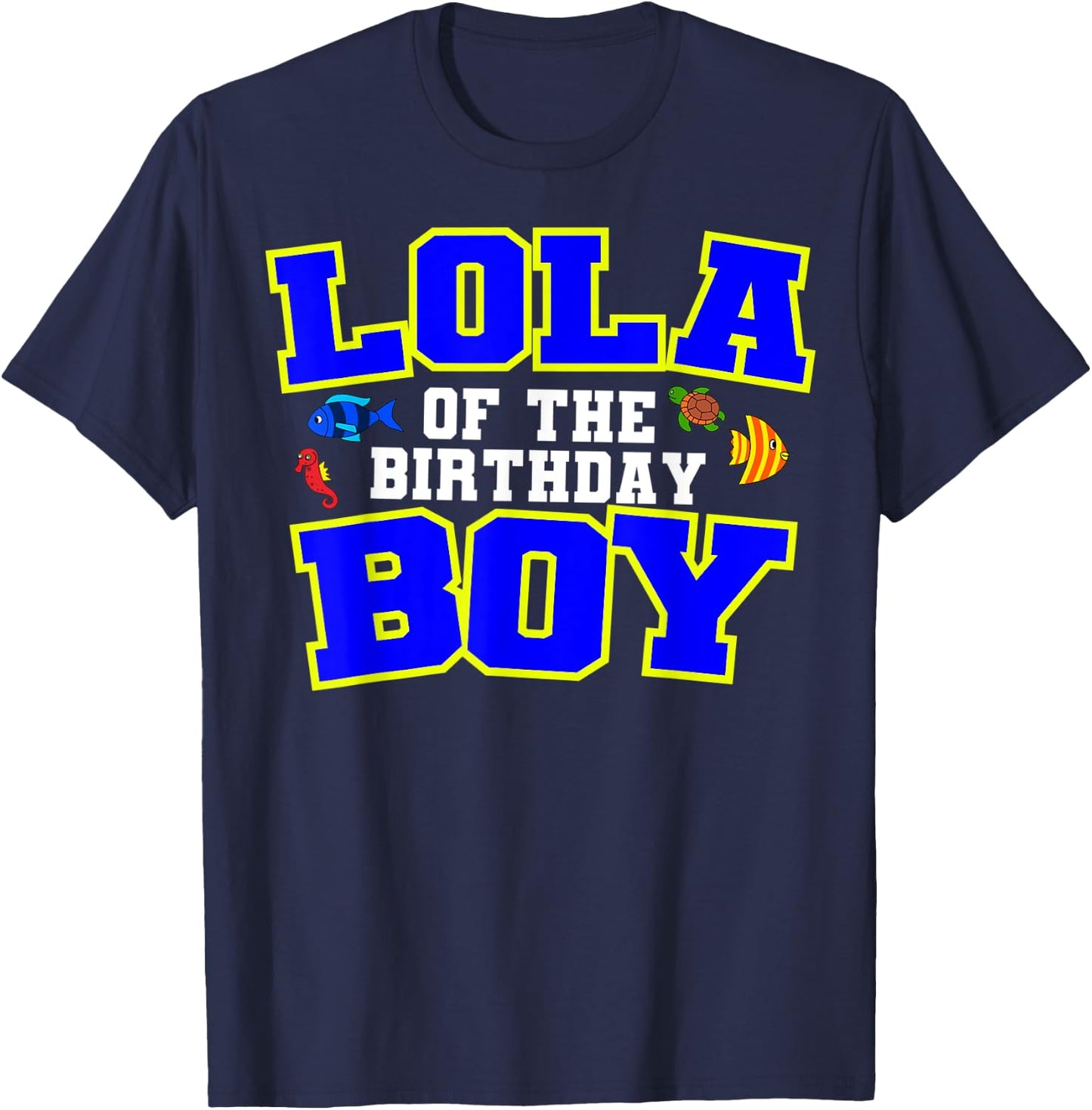 Lola Of The Birthday Boy Fishing Theme Bday Celebration T-Shirt - T-Shirt | Navy