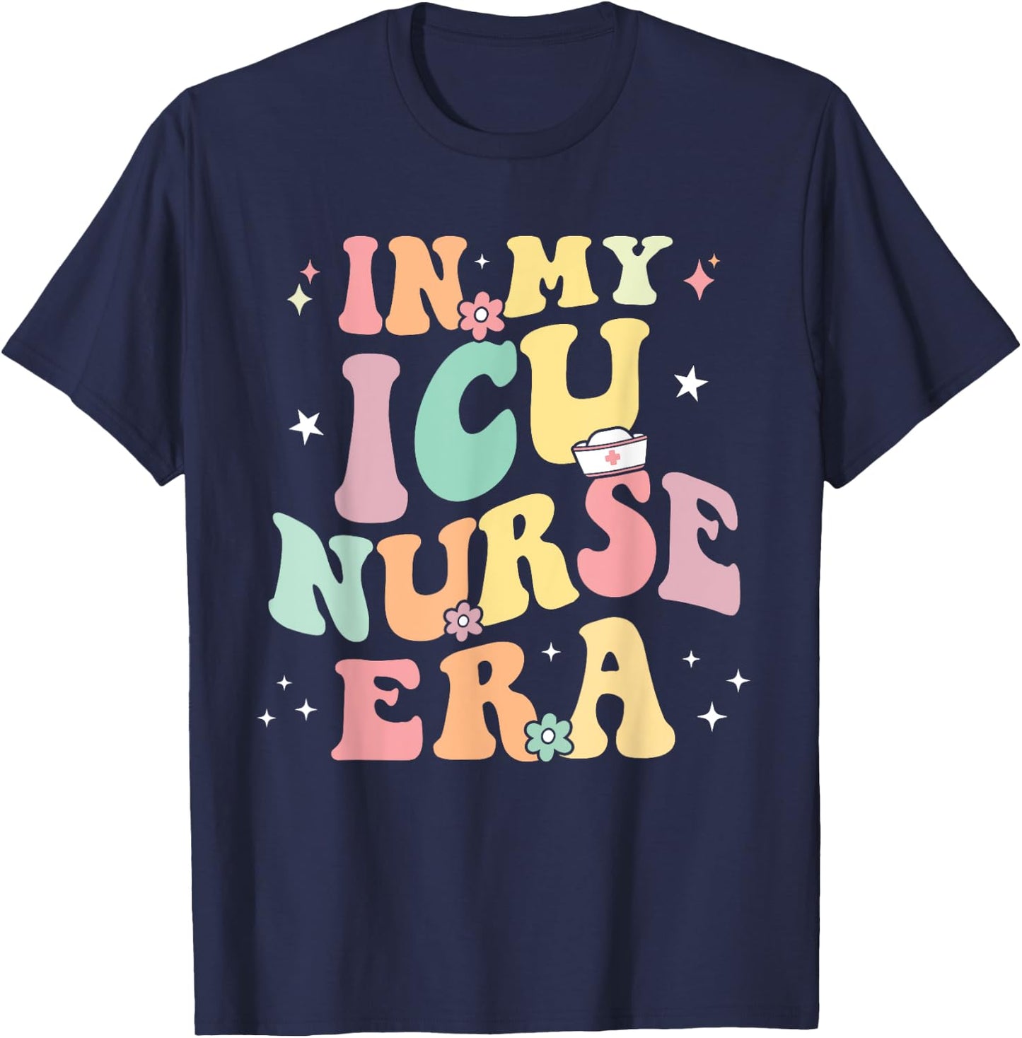 In My ICU Nurse Era Retro Nursing School Intensive Care Unit T-Shirt - T-Shirt | Navy