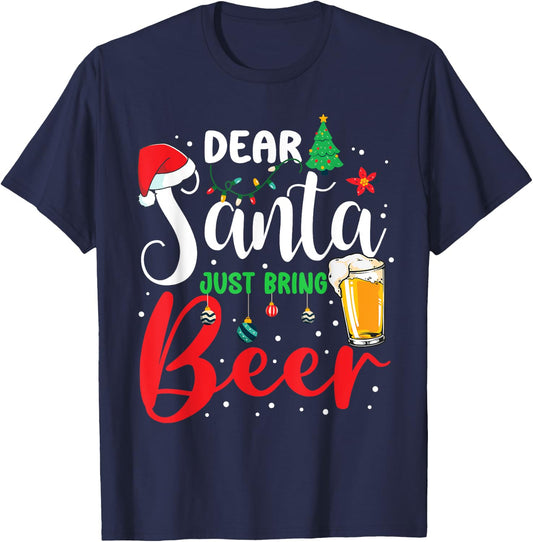 Dear Santa Just Bring Beer Christmas Pajamas Family Funny T-Shirt - T-Shirt | Navy