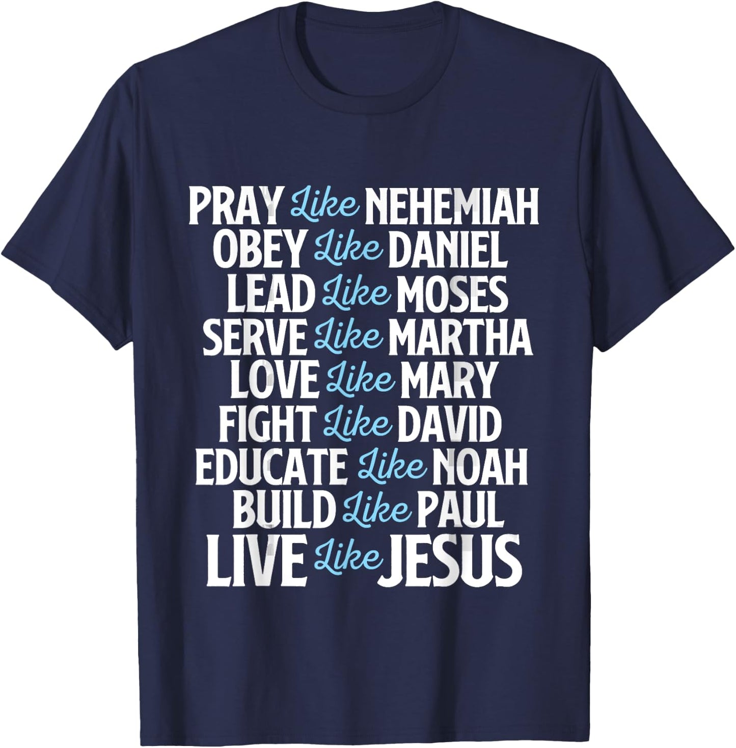 Pray Like Nehemiah - Christian Faith Jesus Christ Religious T-Shirt - T-Shirt | Navy