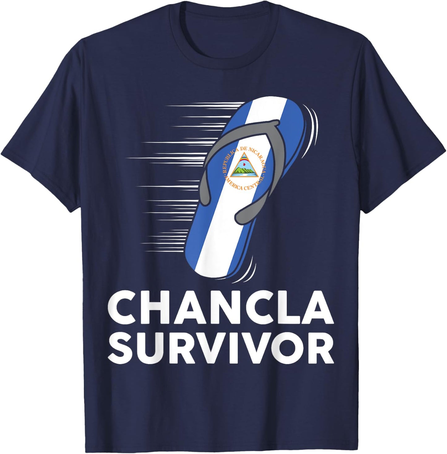 Chancla Survivor Nicaragua Nicaraguan Flag Hispanic Heritage T-Shirt - T-Shirt | Navy