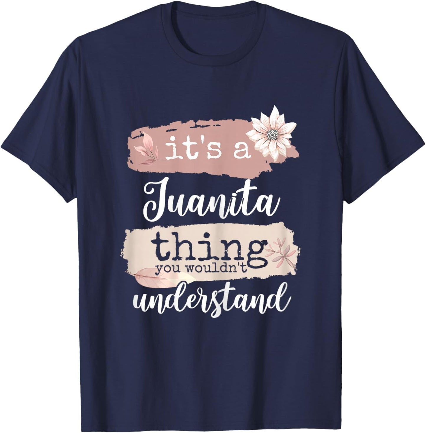 It's a Juanita thing T-Shirt - T-Shirt | Navy