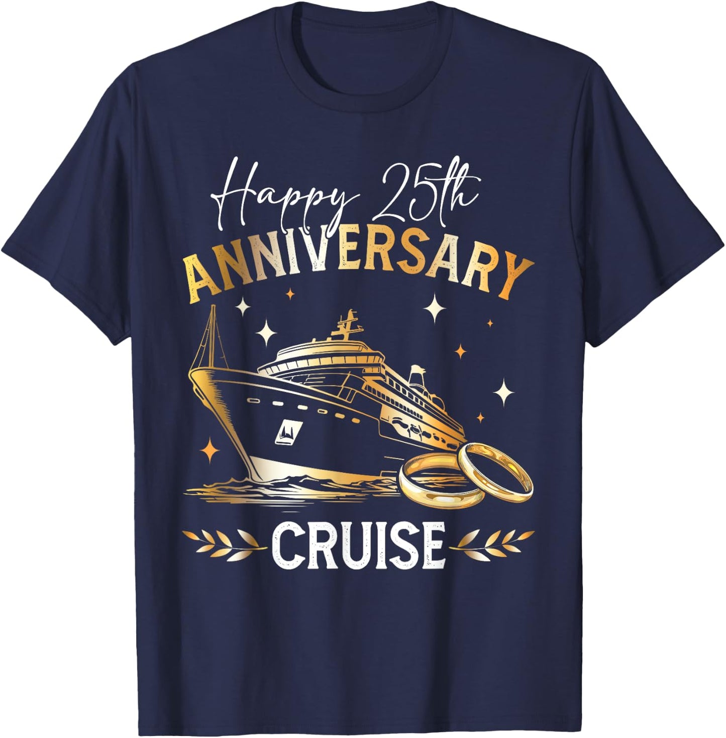 Happy 25th Anniversary Cruise Wedding Matching Gifts T-Shirt - T-Shirt | Navy