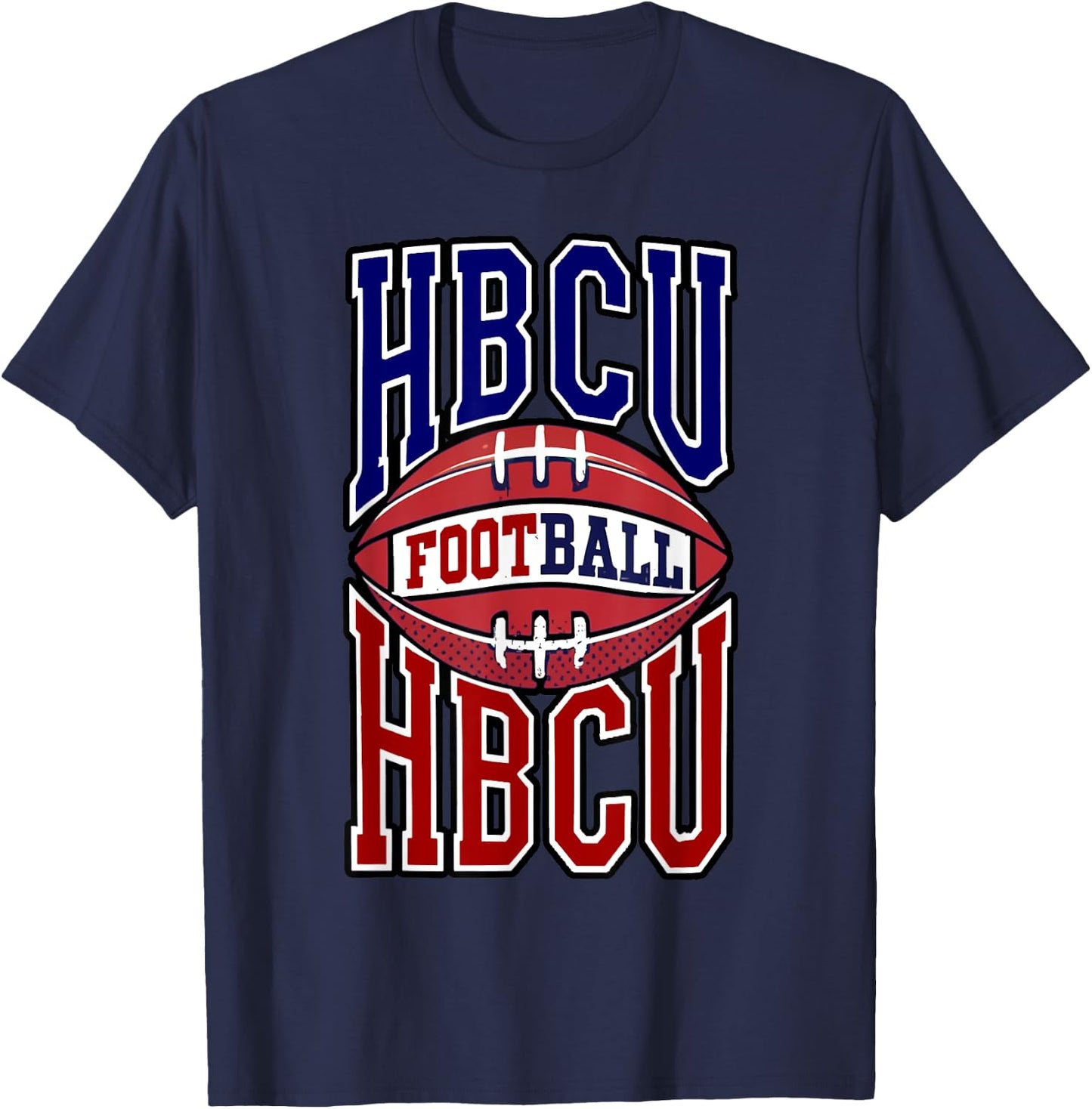 HBCU Football Historically Black colleges & Universities T-Shirt - T-Shirt | Navy