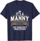 EWD It's a MANNY thing you wouldn't understand MANNY T-Shirt - T-Shirt | Navy