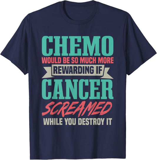 Chemo Chemotherapy Shirt - Women's Cancer Awareness - Black - Small - Short Sleeve - - Regular Fit - -Adults T-Shirt - T-Shirt | Navy