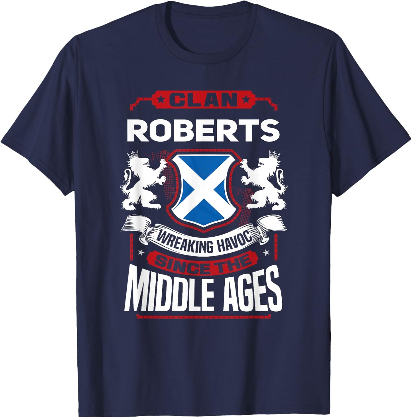 Clan Roberts Scottish Surname Family Reunion Scotland T-Shirt - T-Shirt | Navy