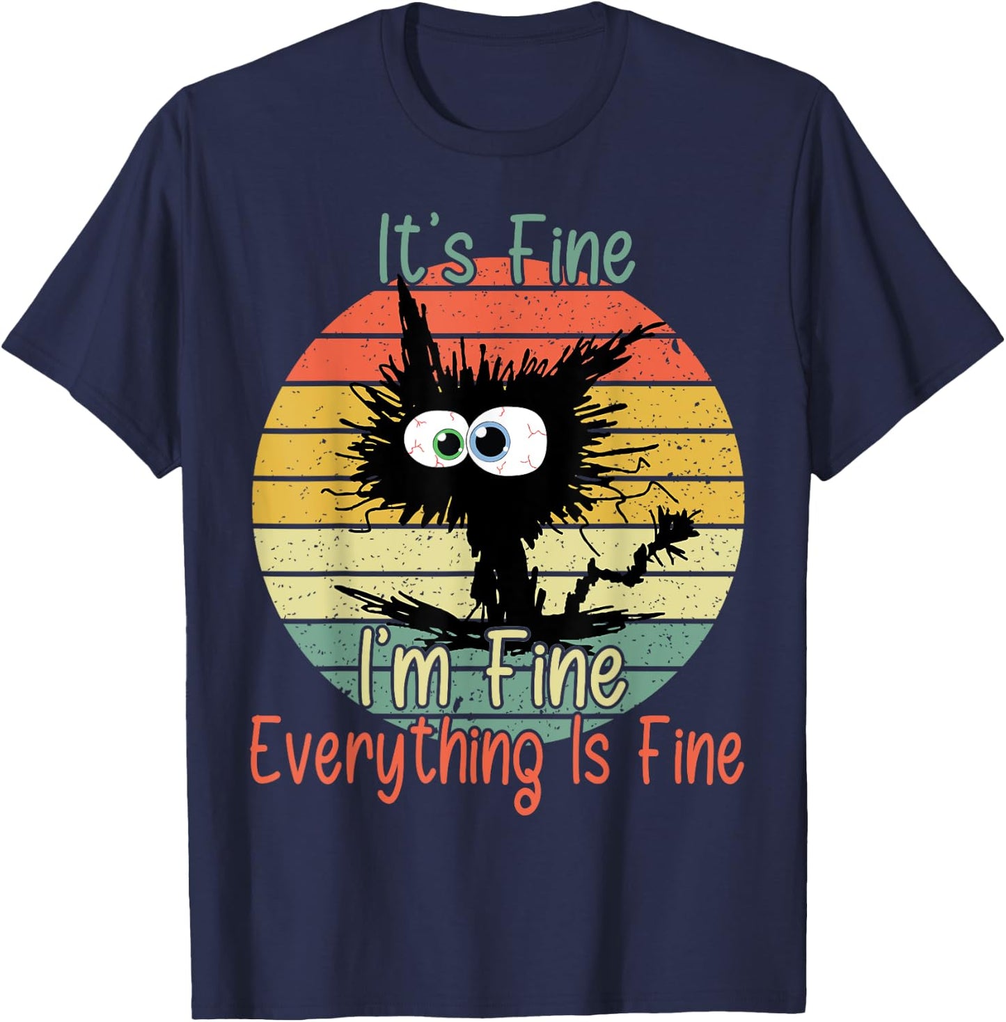 Vintage It's Fine I'm Fine Everything Is Fine bleached Cat Women Girls Kids T-Shirt - T-Shirt | Navy