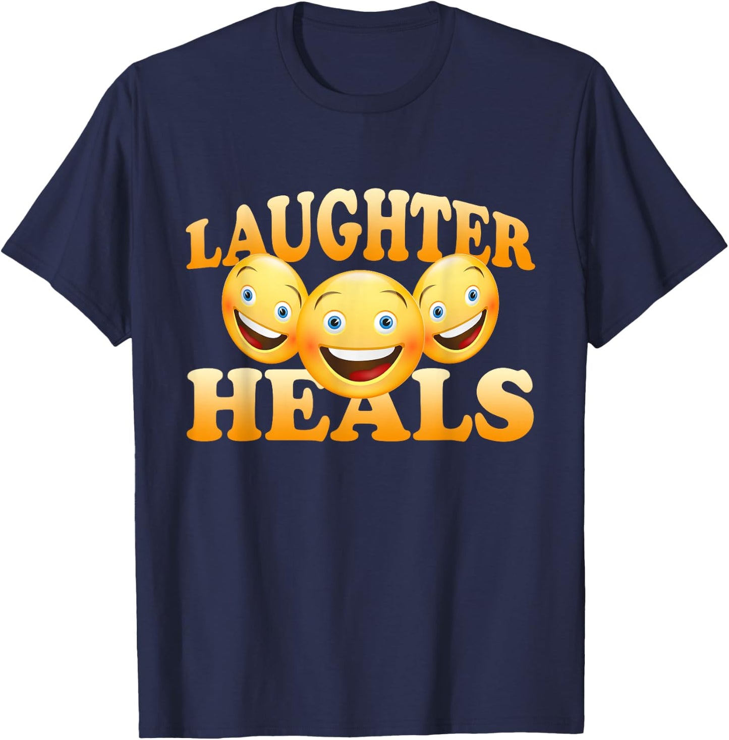 Laughter Heals Laughter Meditation Laughter Yoga Laughing T-Shirt - T-Shirt | Navy