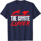 Coyote Hunting The Coyote Slayer Yote Hunter Coyote T-Shirt - T-Shirt | Navy