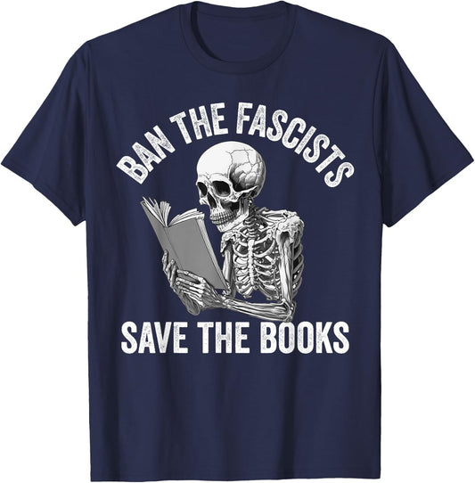 Ban The Fascists Save The Books Funny Book Lover Worm Nerd T-Shirt - T-Shirt | Navy