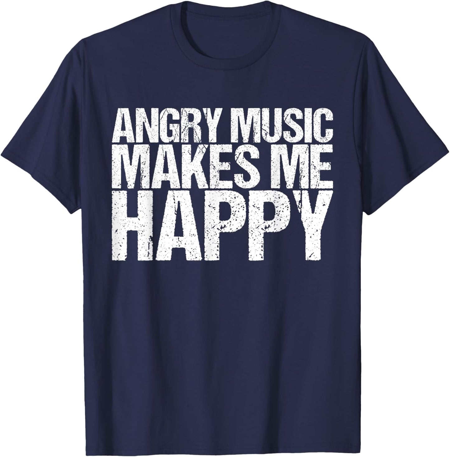 Funny Rockn Roll Saying for a Hard Rock Music Fan T-Shirt - T-Shirt | Navy