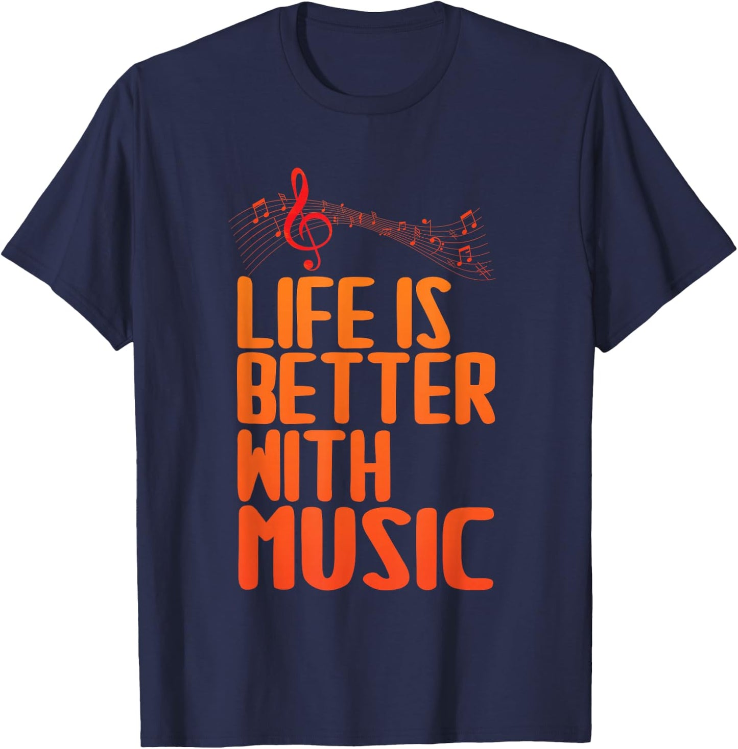 Life Is Better With Music Musicians Funny Music Note Memes T-Shirt - T-Shirt | Navy