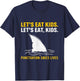 Lets Eat Kids Punctuation Saves Lives Shark Funny Teacher T-Shirt - T-Shirt | Navy