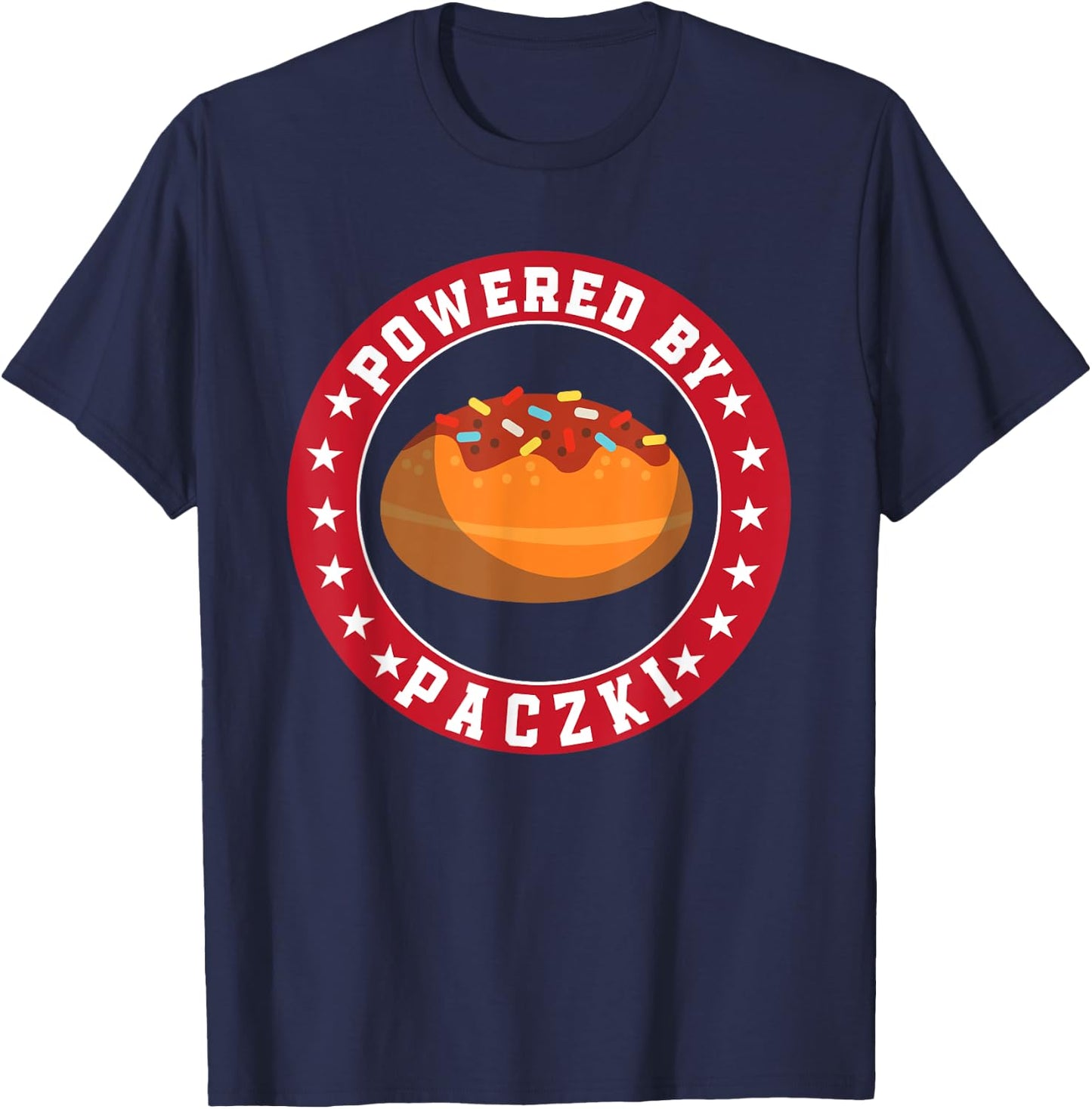 Powered By Paczki Outfit Traditional Pastry From Poland T-Shirt - T-Shirt | Navy