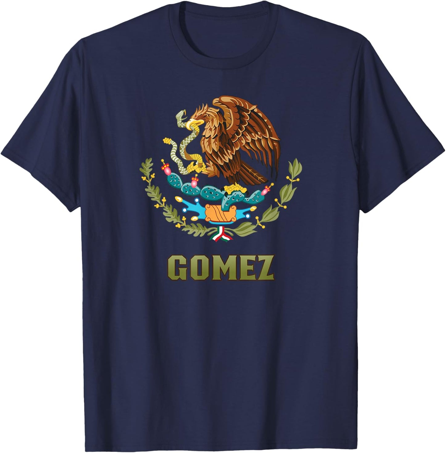 Gomez Nombre Last Name Mexican Flag Mexico Emblem T-Shirt - T-Shirt | Navy