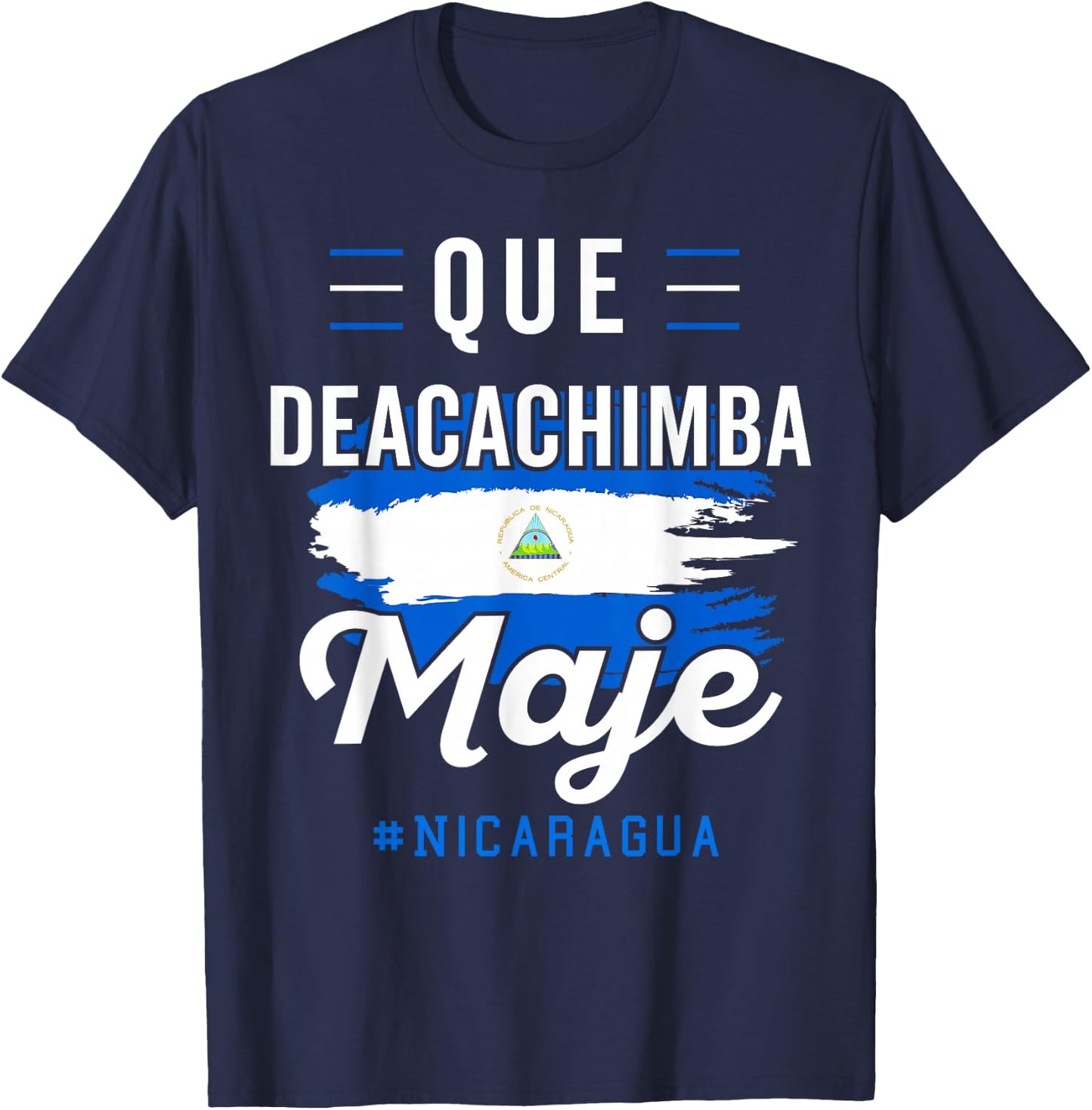 Nicaragua Flag Camiseta Nicaraguan Nicoya Pinoleros Nica Small T-Shirt - T-Shirt | Navy