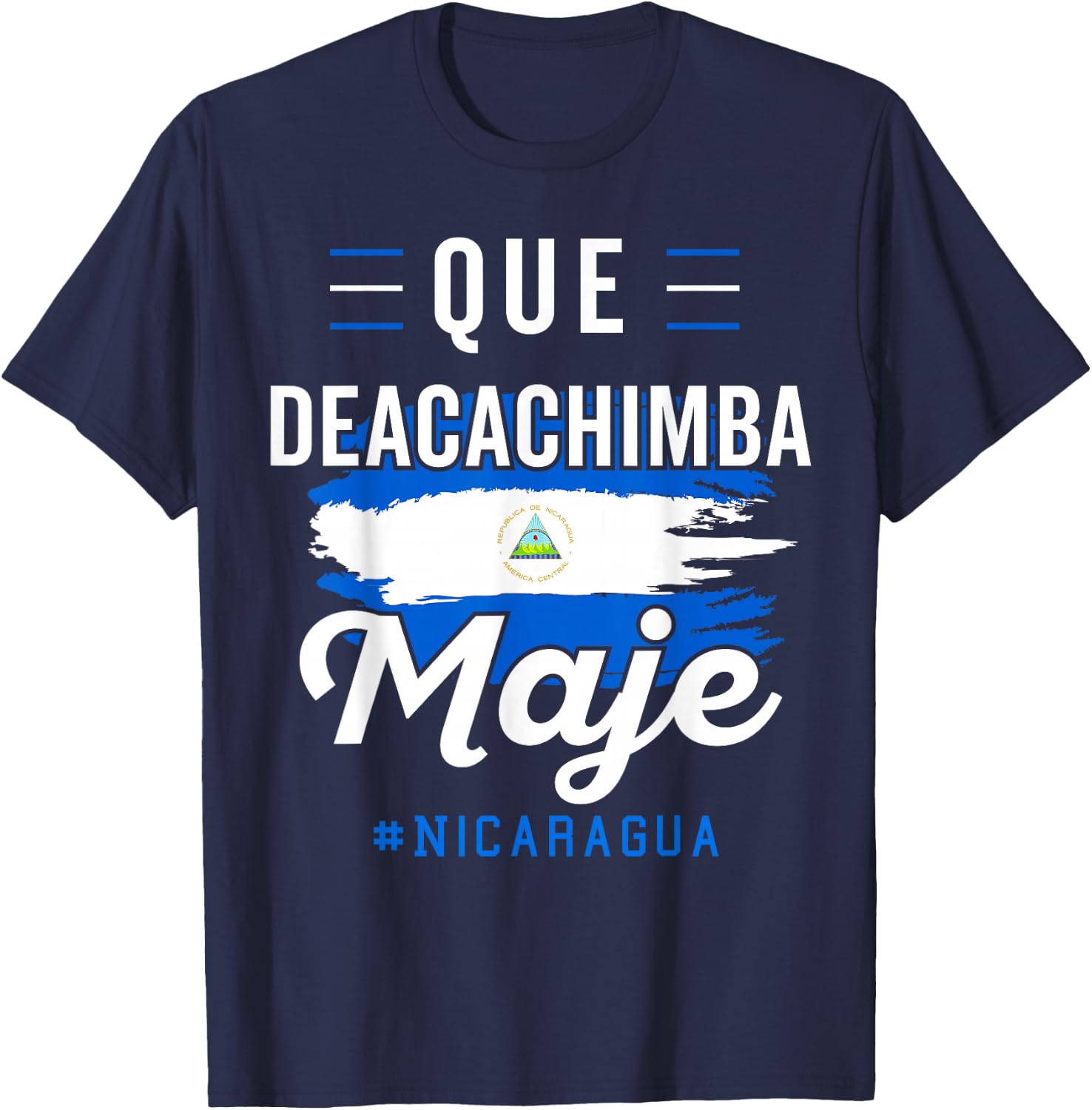 Nicaragua Flag Camiseta Nicaraguan Nicoya Pinoleros Nica Small T-Shirt - T-Shirt | Navy