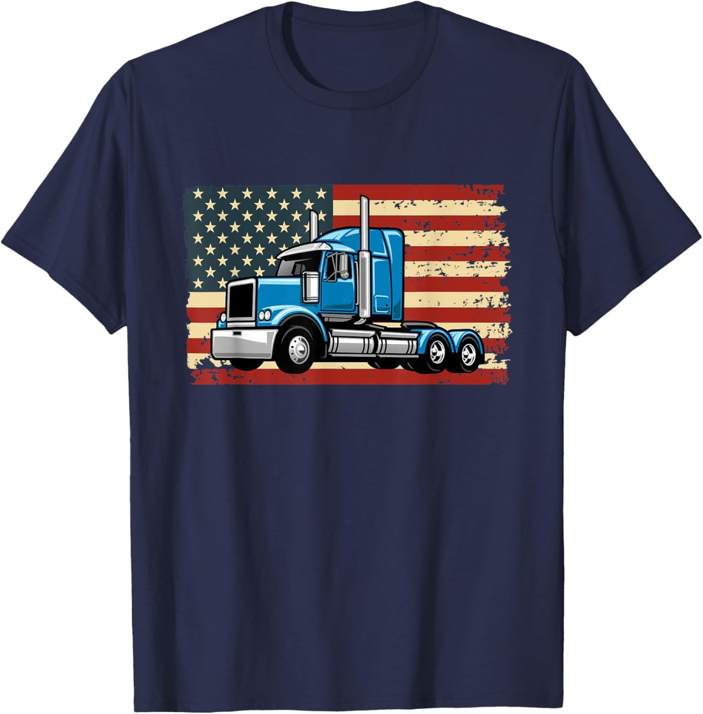 Semi Truck Driver 18 Wheeler Trucker USA American Flag T-Shirt - T-Shirt | Navy