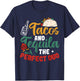 Funny Taco Tacos And Tequila The Perfect Duo T-Shirt - T-Shirt | Navy