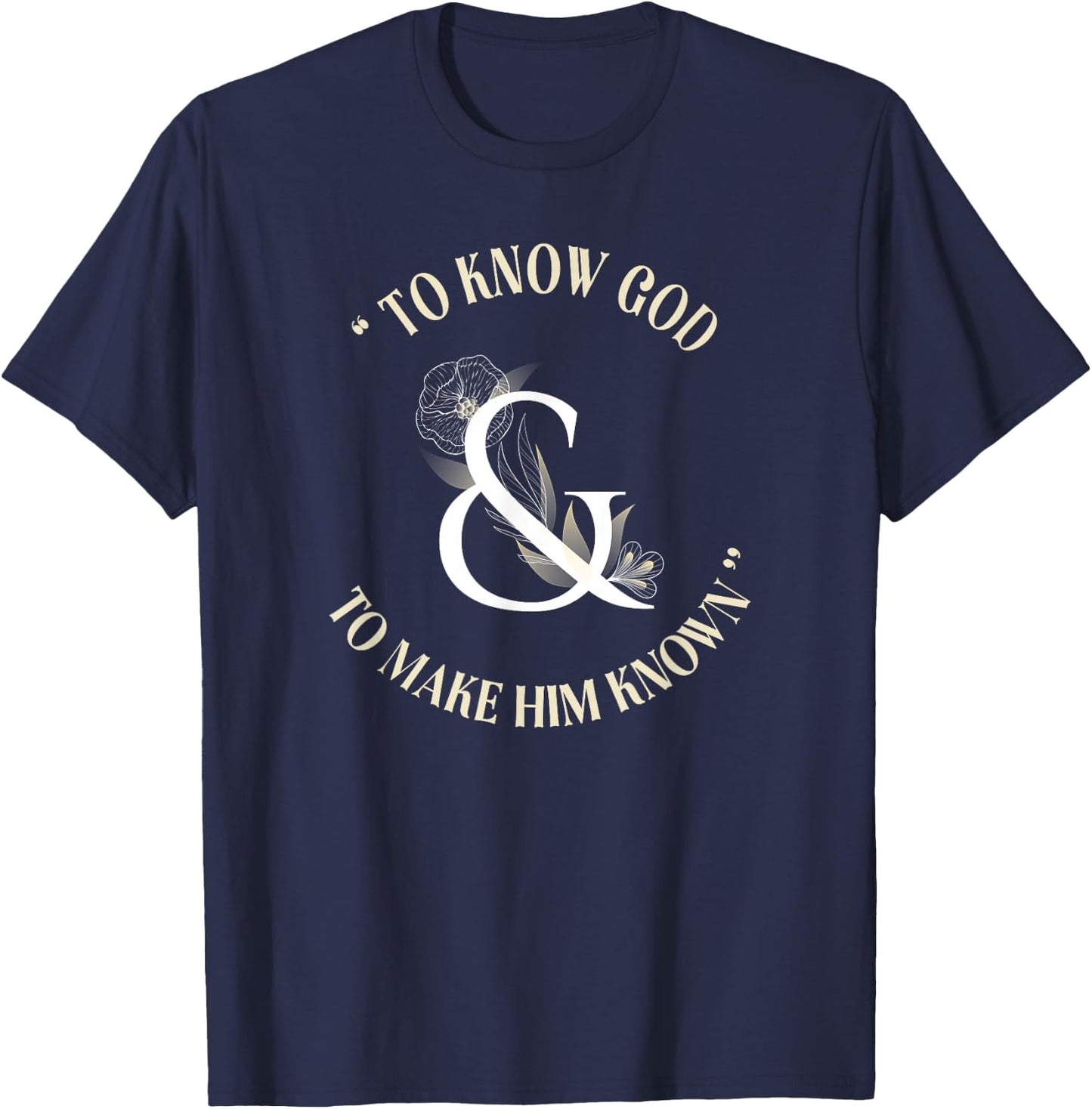 To Know God and make him known CC tutor T-Shirt - T-Shirt | Navy