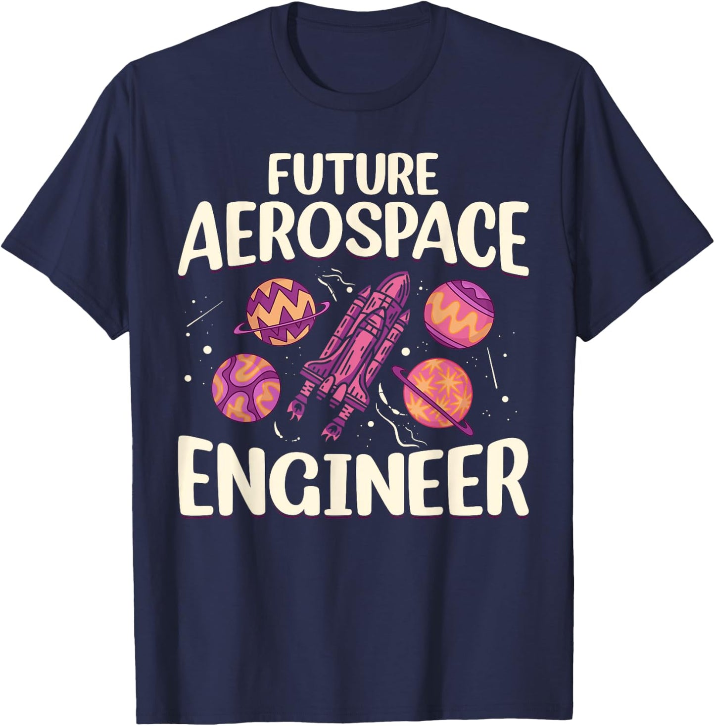 Space Travel Engineer - Future Aerospace Engineer T-Shirt - T-Shirt | Navy