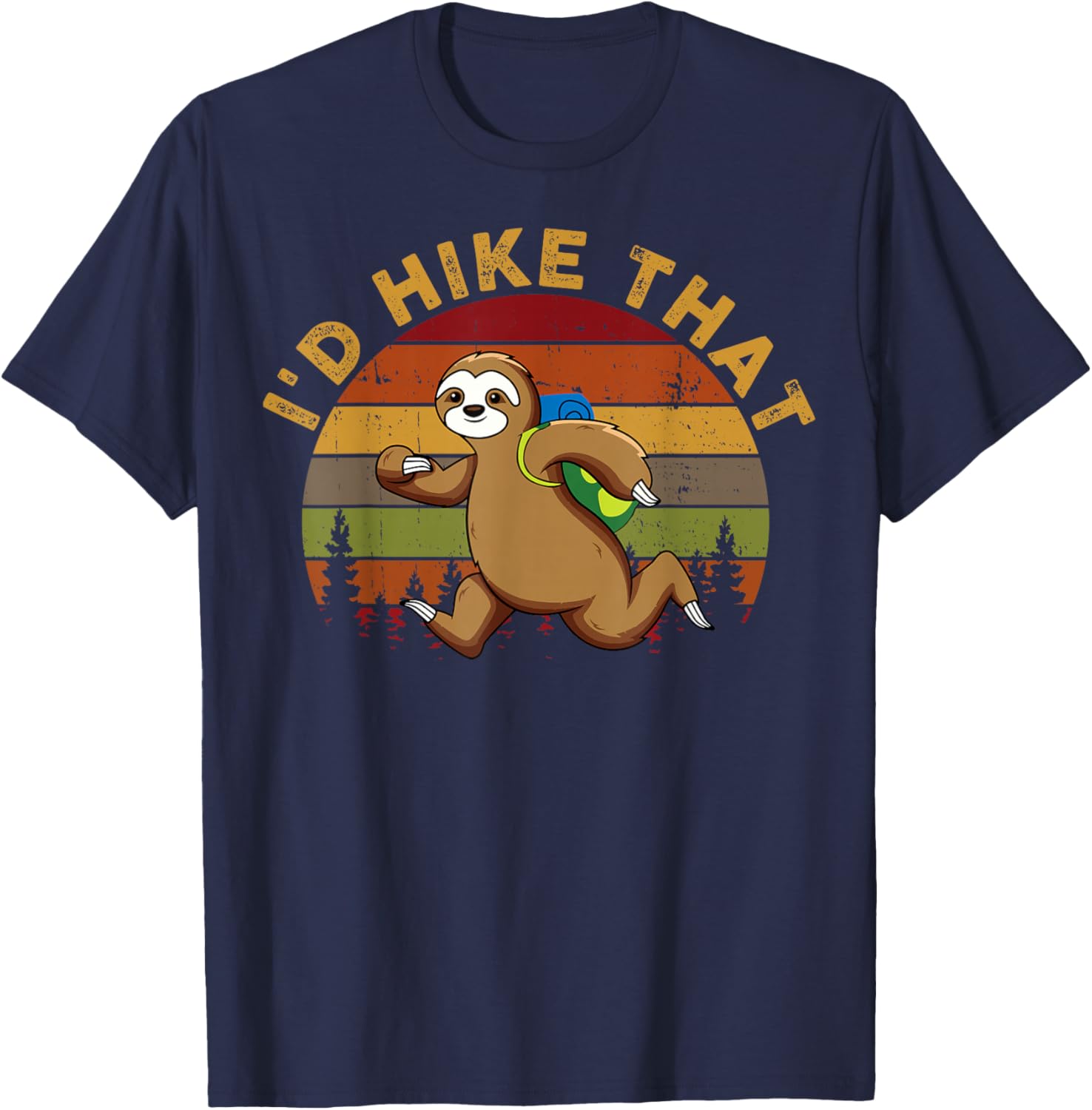 Sloth Hiking-Shirt I'd Hike That Funny Men Women Kids Gift T-Shirt - T-Shirt | Navy