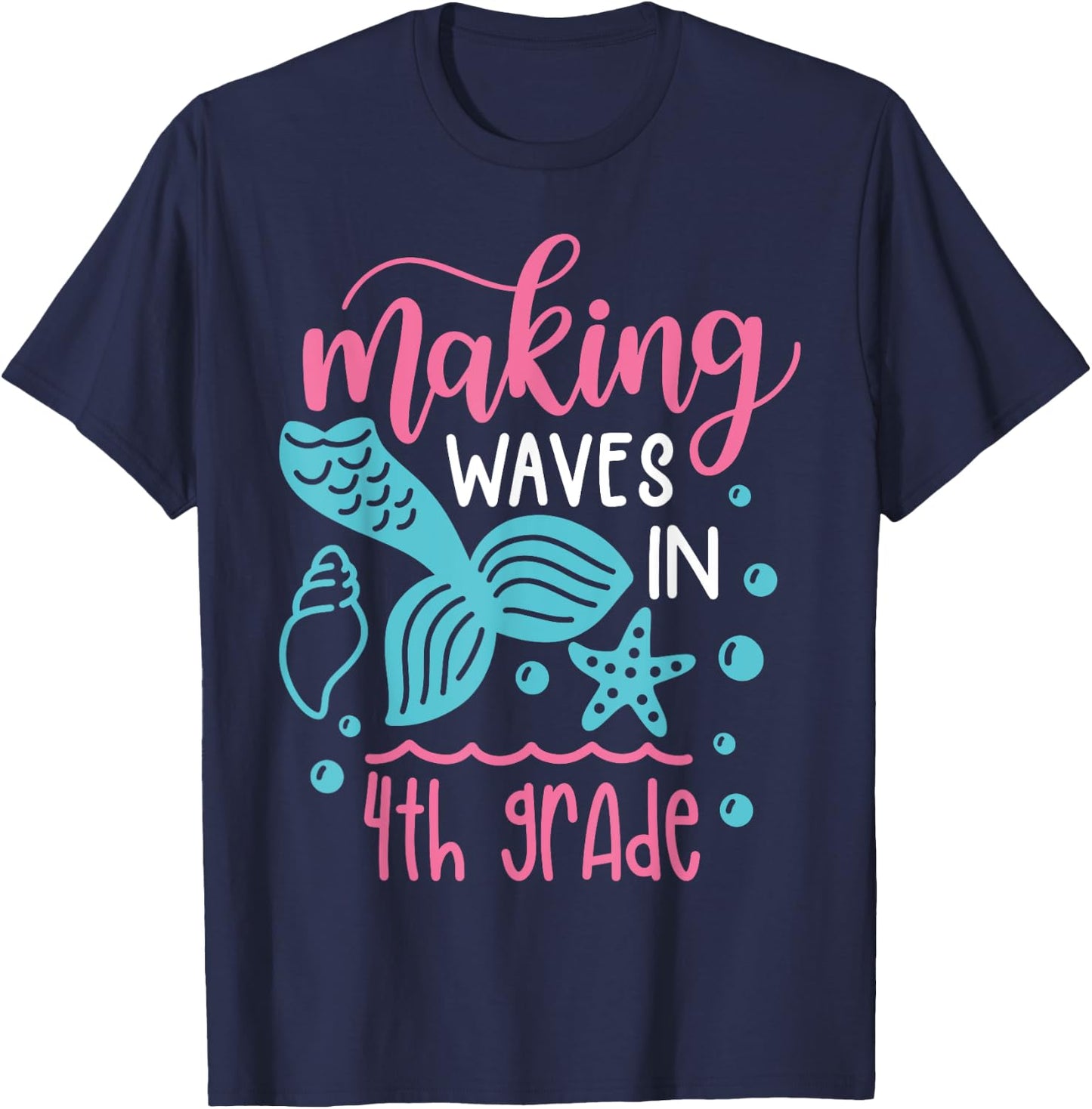 Making Waves in 4th Grade Mermaid Back to School T-Shirt - T-Shirt | Navy