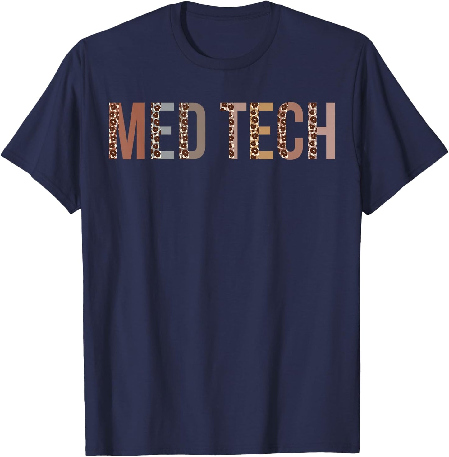 Leopard Med Tech Appreciation healthcare workers T-Shirt - T-Shirt | Navy