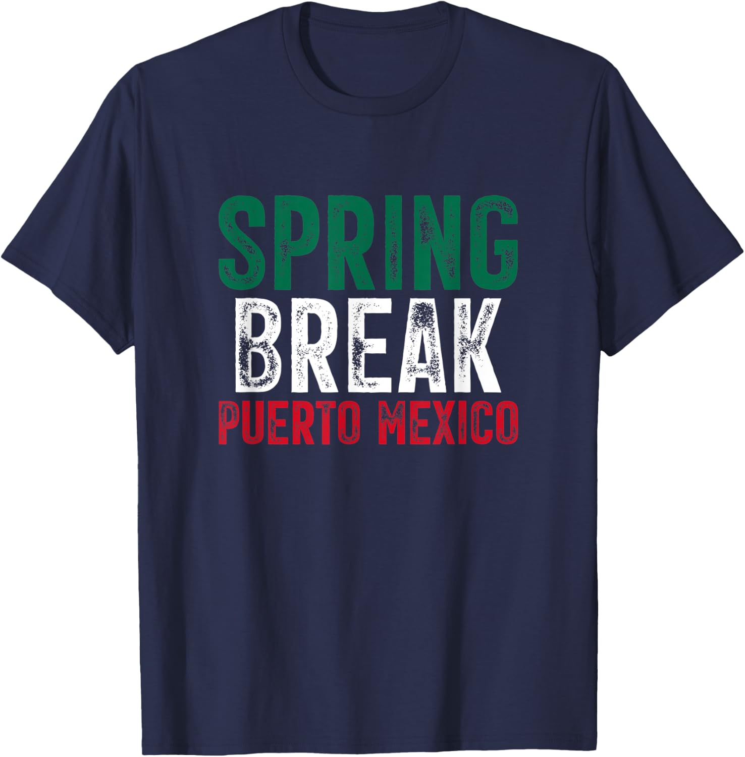 Spring Break Puerto Mexico Mexican Beach Summer Vacation T-Shirt - T-Shirt | Navy