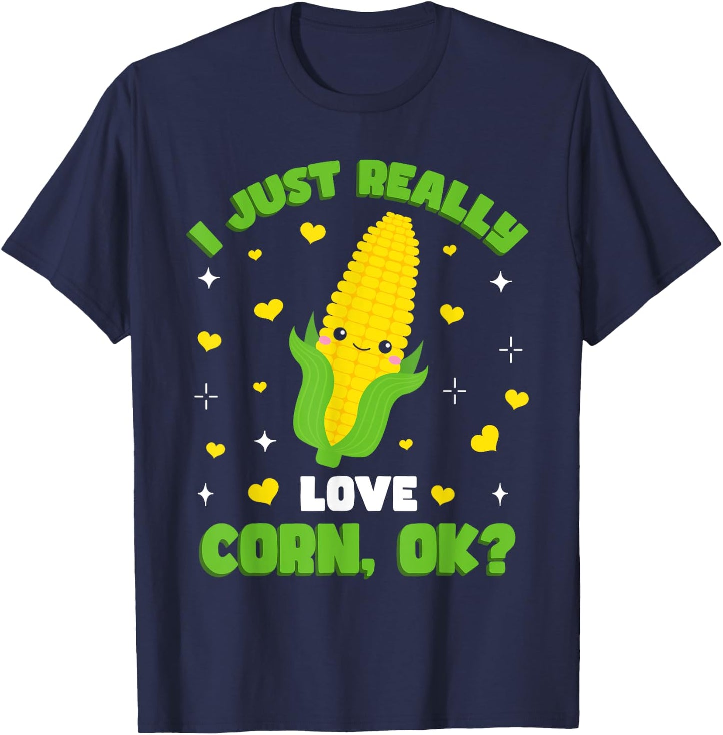 Corn Farming Kids Kawaii I Just Really Love Corn T-Shirt - T-Shirt | Navy