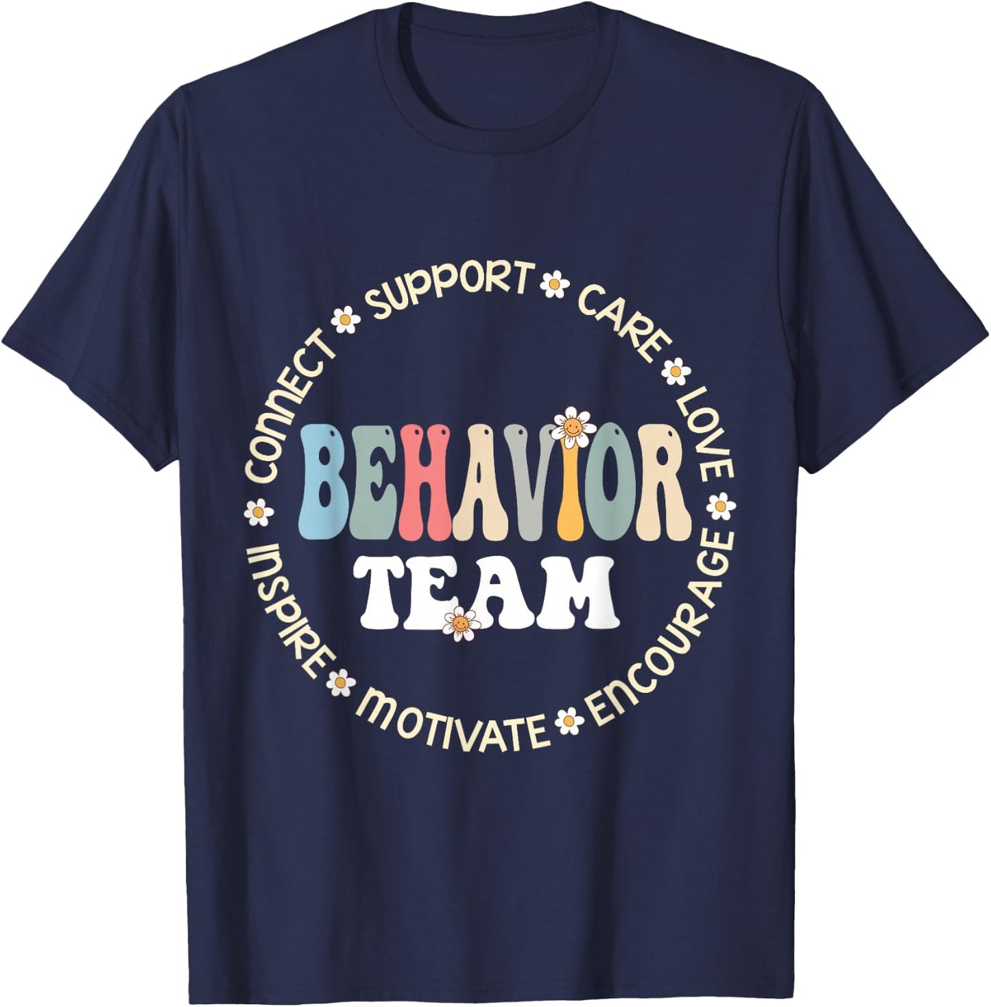 Behavior Team Special Education Teacher SPED Squad School T-Shirt - T-Shirt | Navy