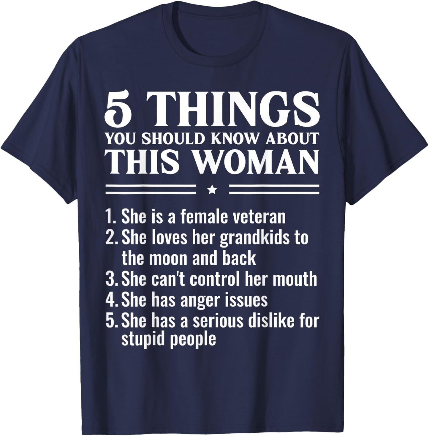 Female Veteran Grandma Funny Things You Should Know About T-Shirt - T-Shirt | Navy