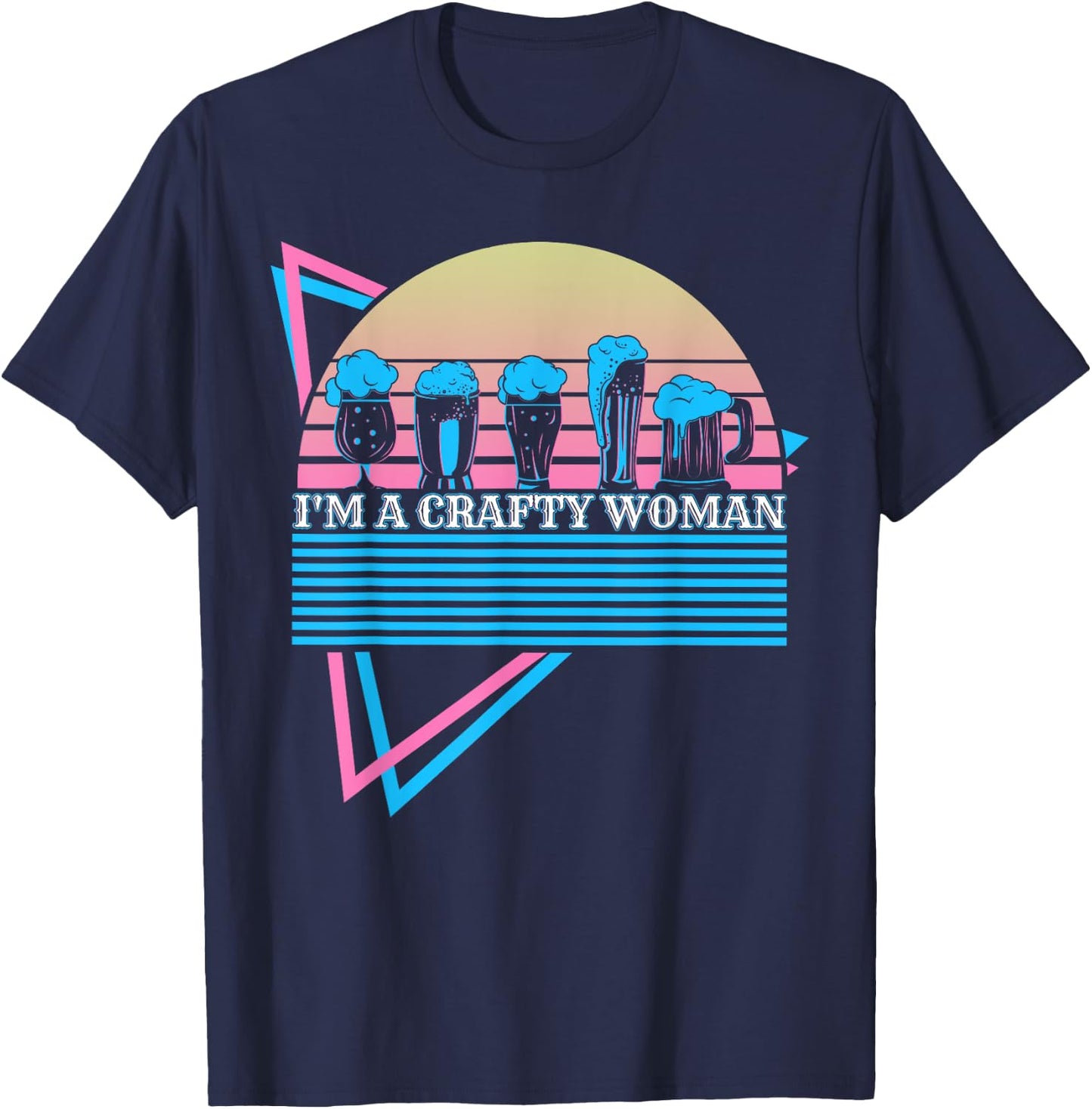 Funny Craft Beer Retro I'm A Crafty Woman T-Shirt - T-Shirt | Navy