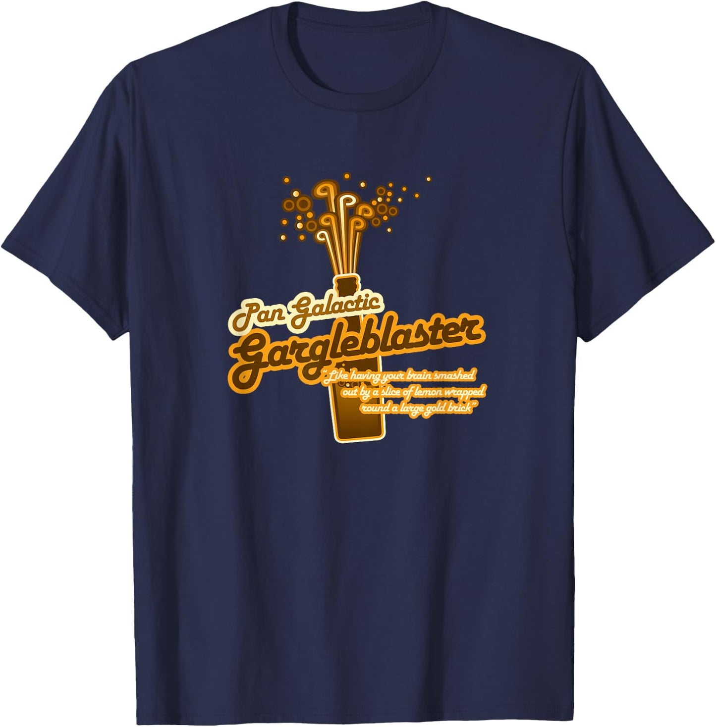 The Pan Galactic Gargle Blaster T-Shirt - T-Shirt | Navy
