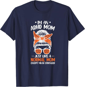 I'm An ADHD Mom Awareness Orange Ribbon Graphic T-Shirt - T-Shirt | Navy