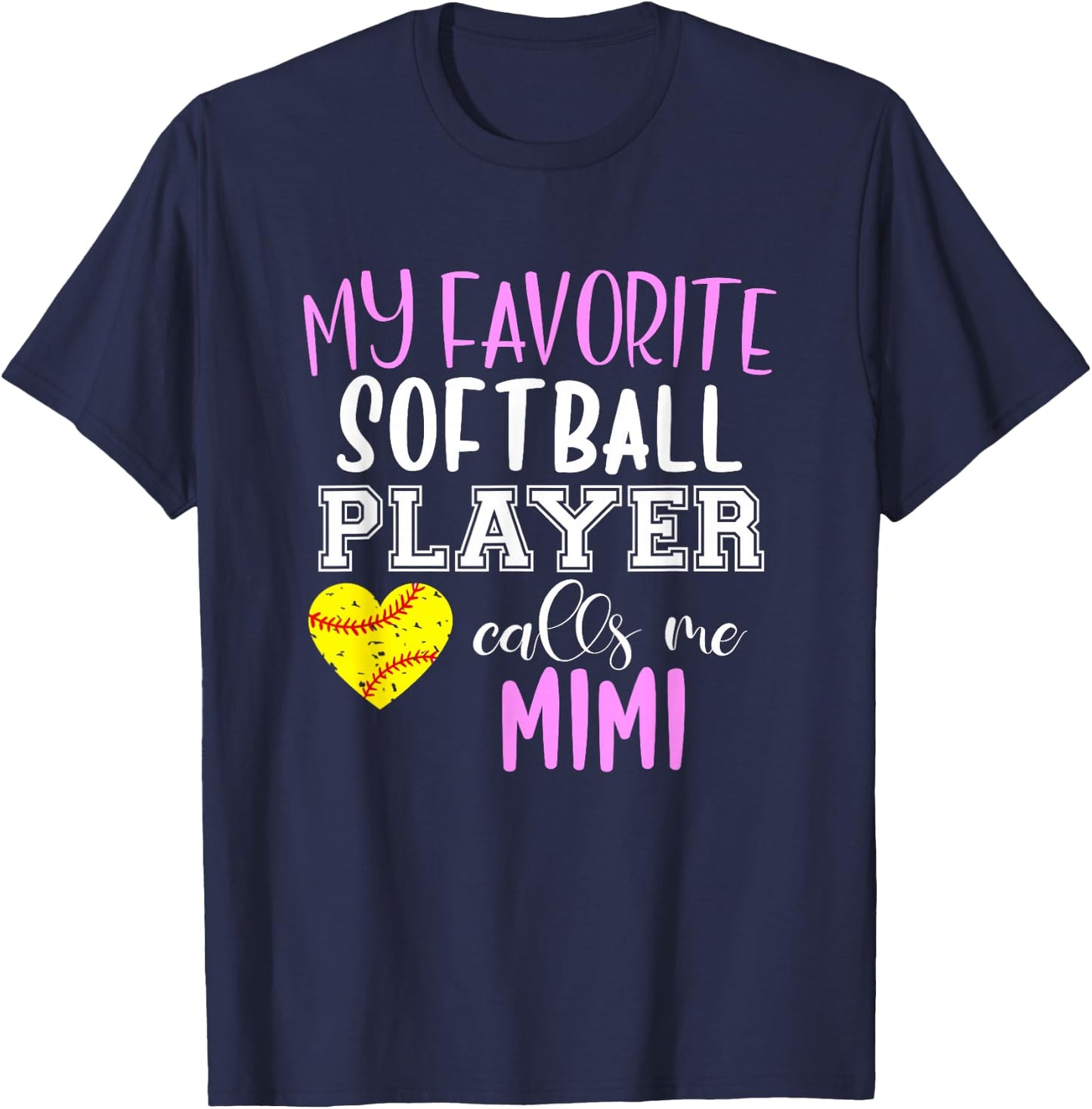My Favorite Softball Player Call Me Mimi T-Shirt - T-Shirt | Navy