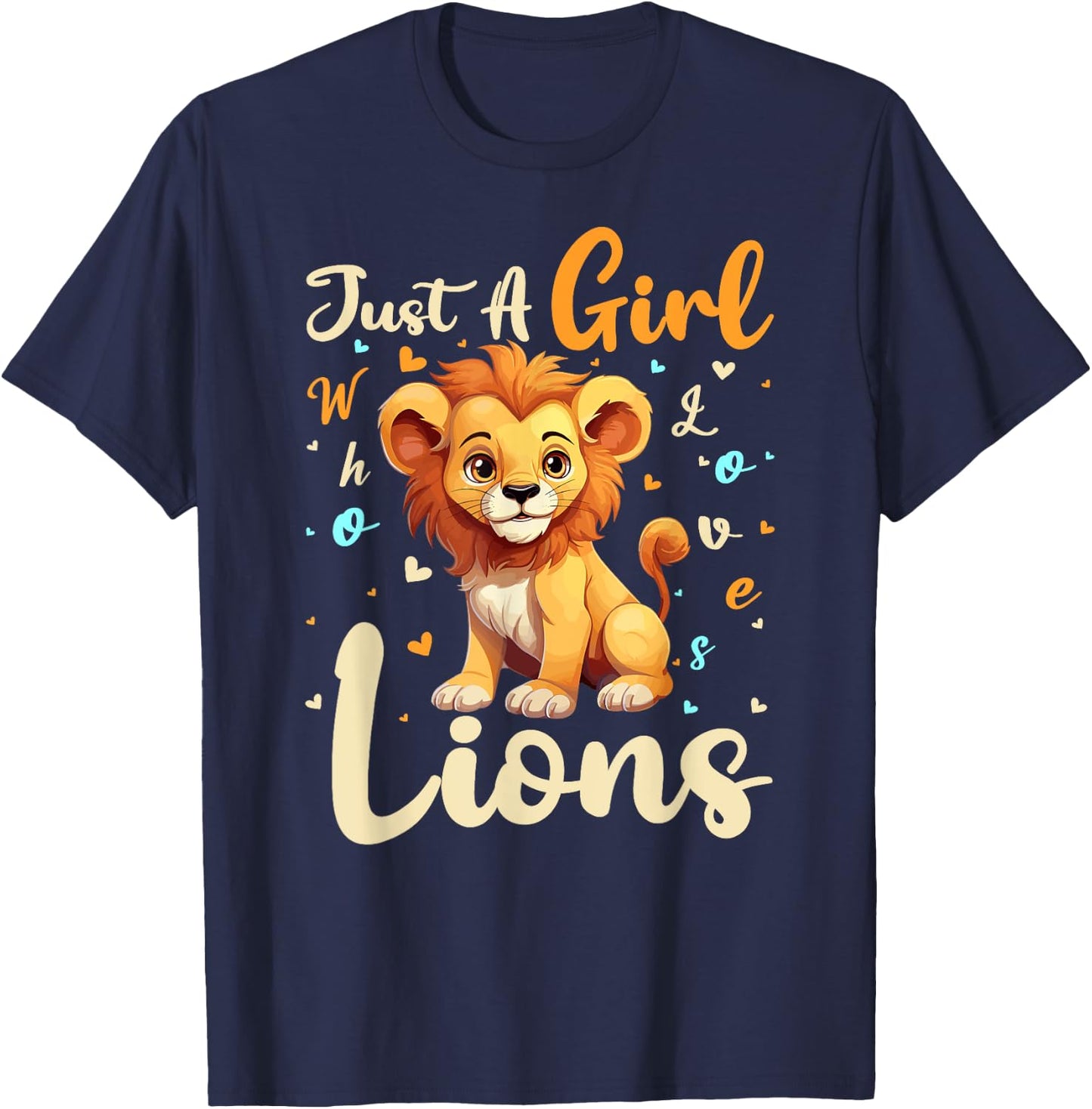 Lion Lover Just A Girl Who Loves Lions T-Shirt - T-Shirt | Navy