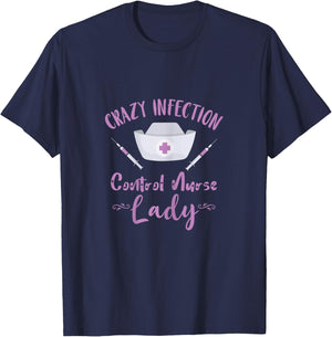 Crazy Infection Control Nurse Lady Needle Nursing Medical T-Shirt - T-Shirt | Navy
