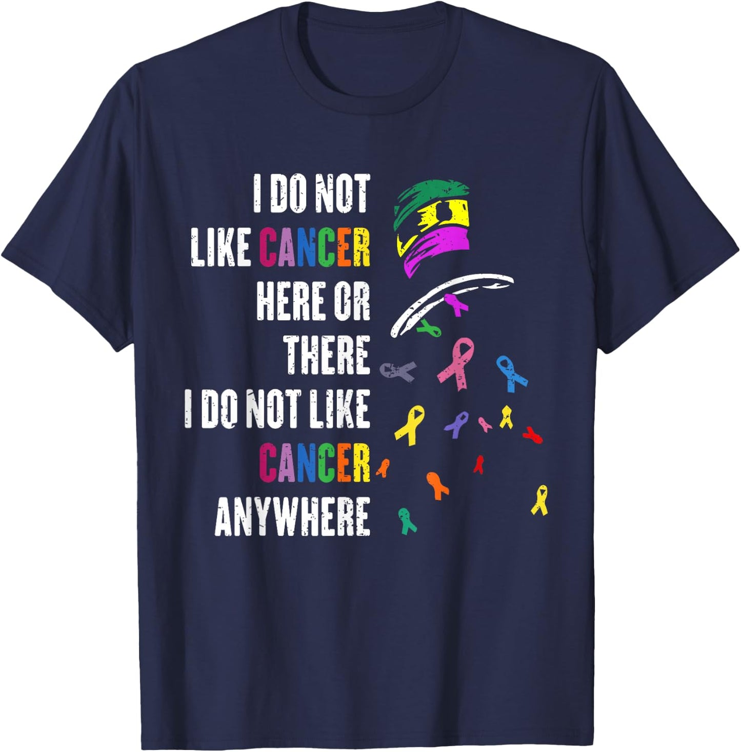 I Do Not Like Cancer There outfits -Adults Cancer Awareness Black Small Modern T-Shirt - T-Shirt | Navy