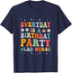 Everyday Is A Birthday Party Labor And Delivery L&D Nurse T-Shirt - T-Shirt | Navy