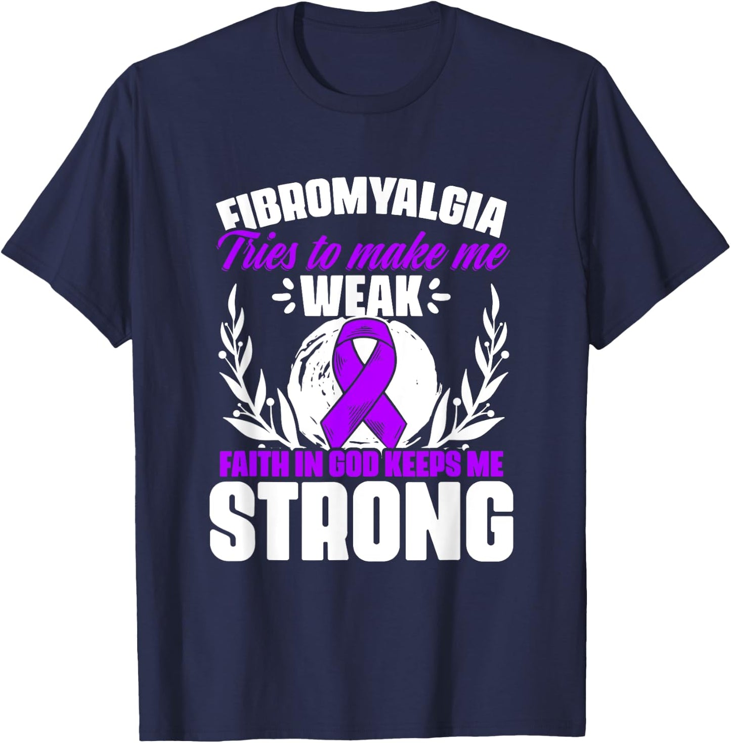 Faith In God - Fibro Survivor Fibromyalgia Awareness T-Shirt - T-Shirt | Navy