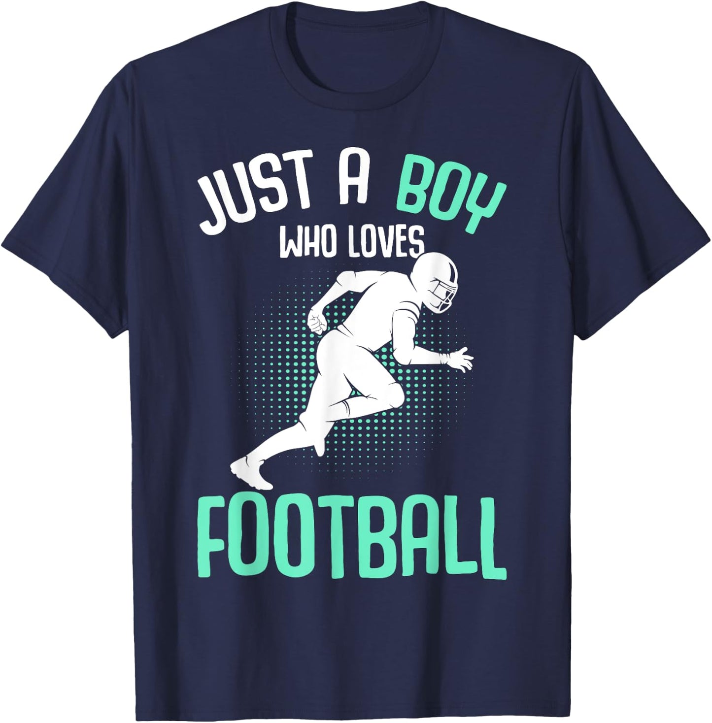 Just A Boy Who Loves Football American Football Kids Boys T-Shirt - T-Shirt | Navy