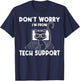 Tech Support Help Desk Information Technology Call Center T-Shirt - T-Shirt | Navy